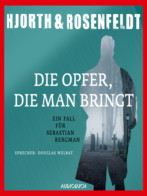 Title details for Die Opfer, die man bringt by Michael Hjorth - Available